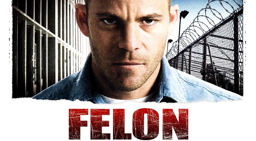 movies like Felon.jpg movies like Felon.jpg