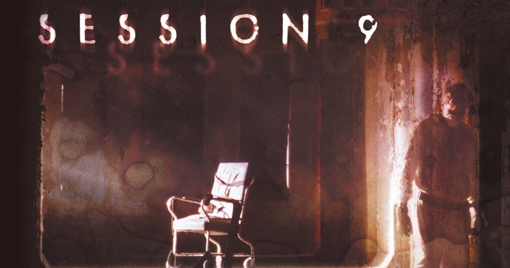 movies like Session 9.jpg