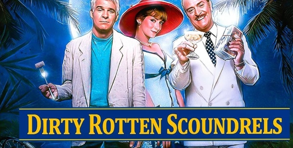 Dirty Rotten Scoundrels.jpg