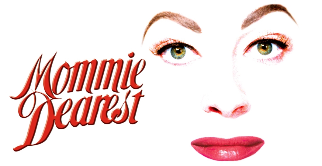 movies like Mommie Dearest.jpg