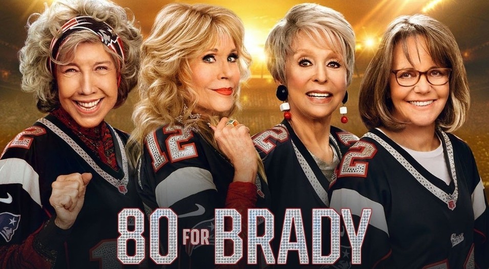 movies like 80 for Brady.jpg