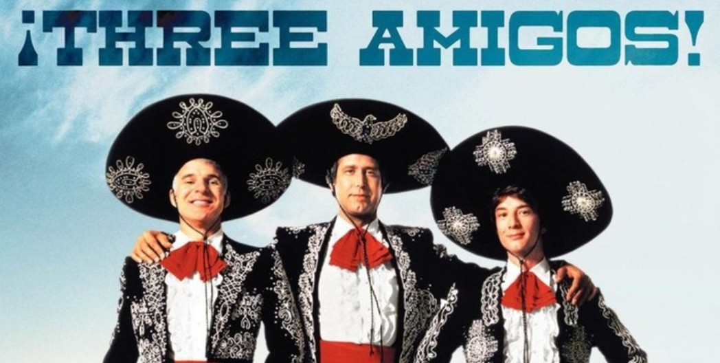 movies like Three Amigos.jpg