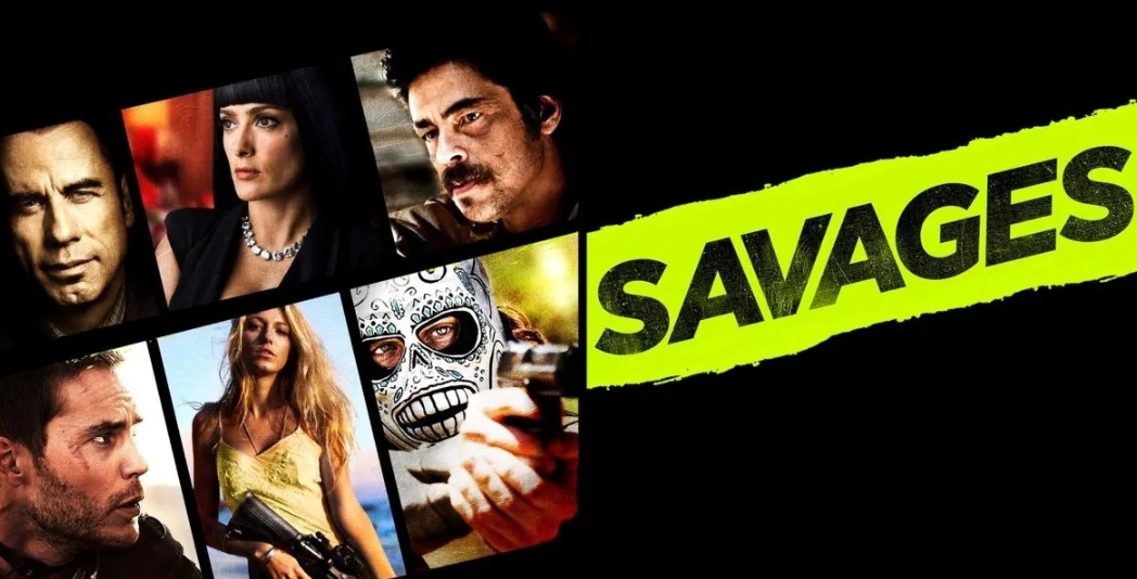 movies like Savages.jpg movies like Savages.jpg