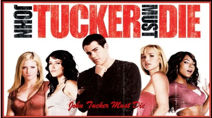 Movies Like John Tucker Must Die