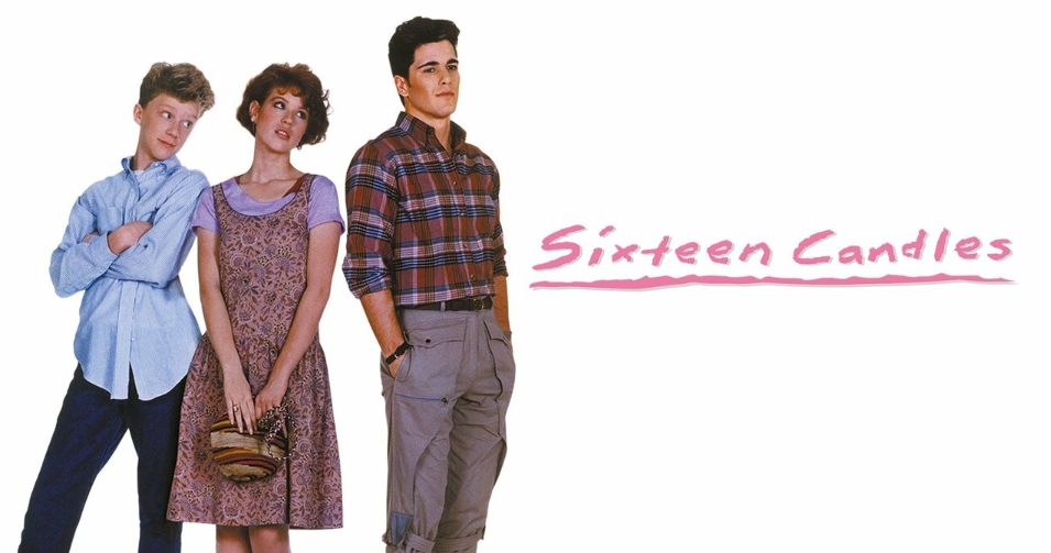 movies like Sixteen Candles