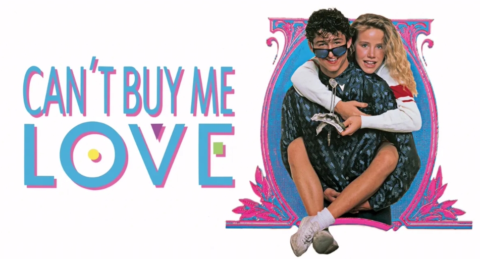 movies like Can't Buy Me Love