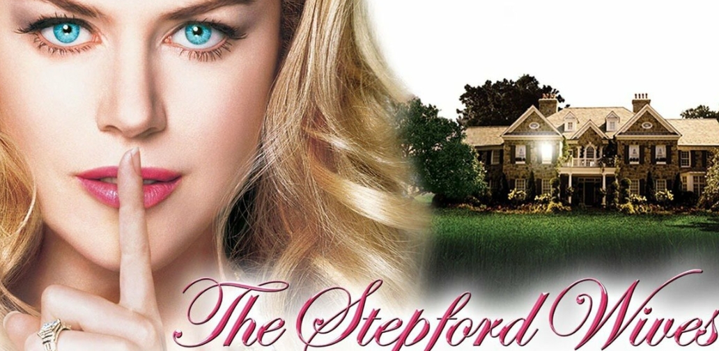 Movies Like The Stepford Wives