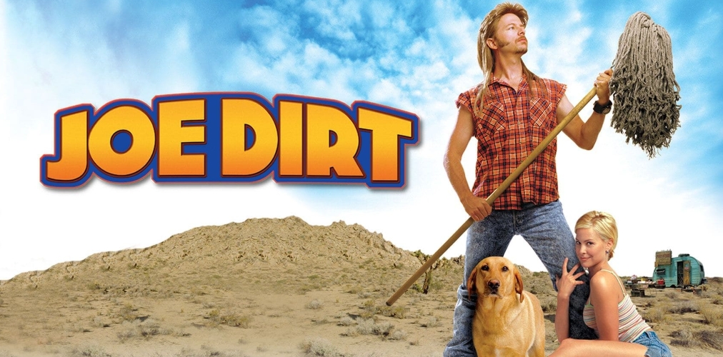 Movies Like Joe Dirt