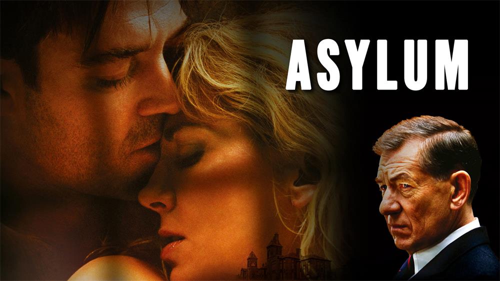 Movies Like Asylum