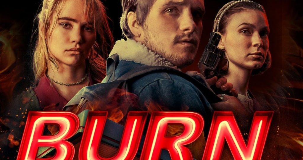 Movies Like Burn