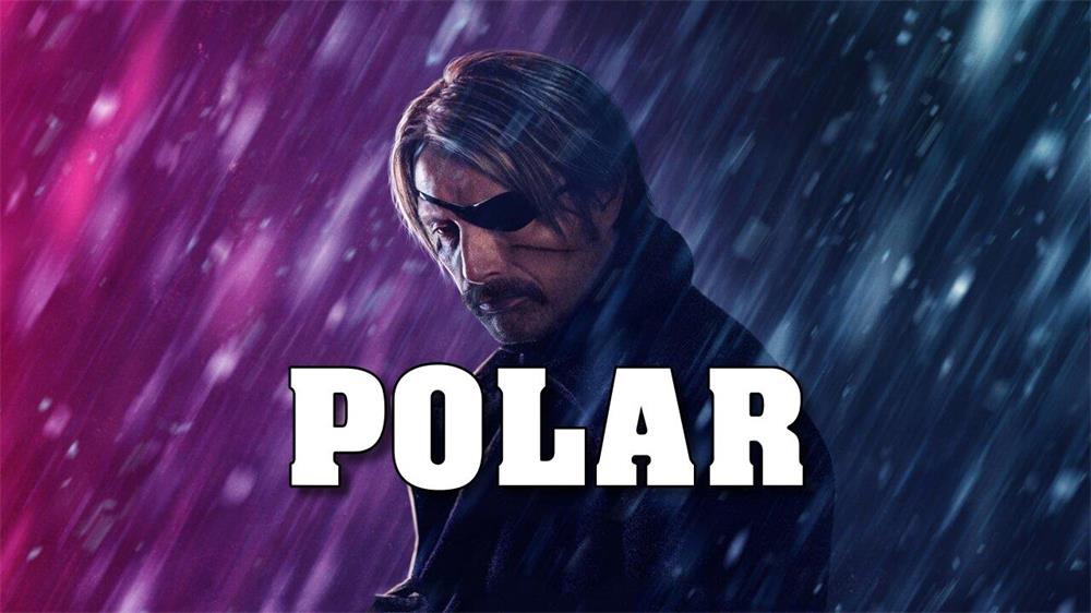 Movies Like Polar