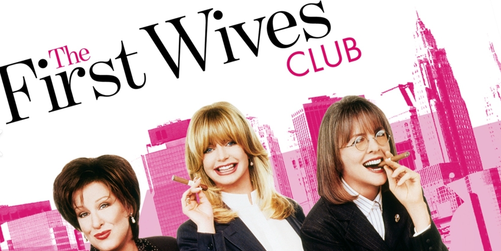 Movies Like The First Wives Club