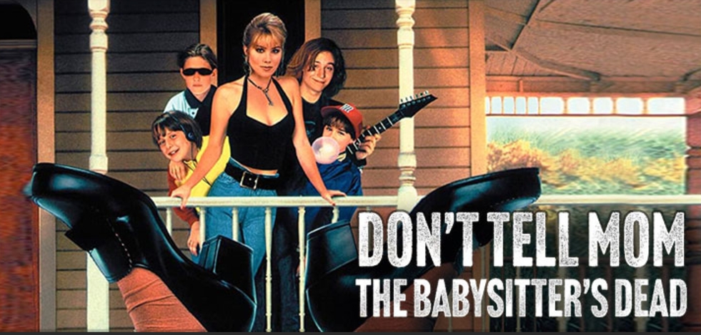 Movies Like Don't Tell Mom the Babysitter's Dead