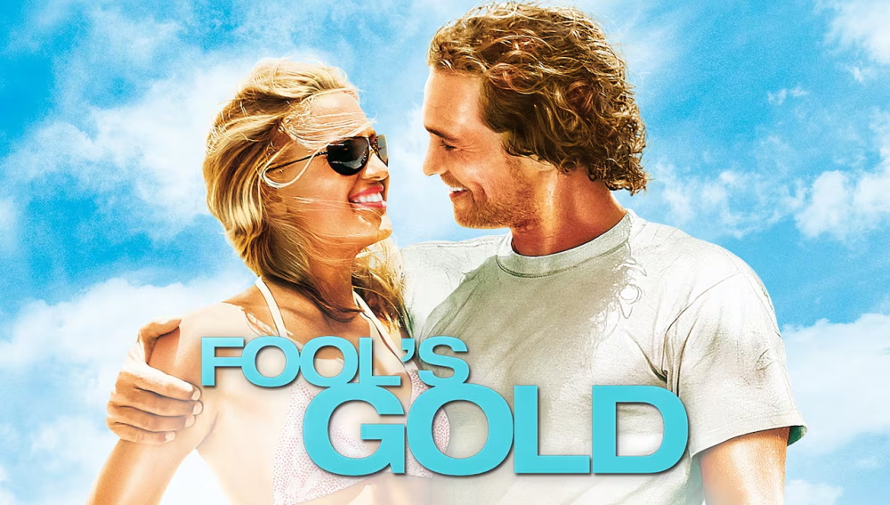 Movies Like Fool’s Gold
